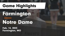 Farmington  vs Notre Dame  Game Highlights - Feb. 14, 2023