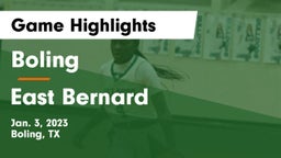 Boling  vs East Bernard Game Highlights - Jan. 3, 2023