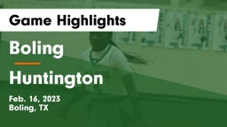 Boling  vs Huntington  Game Highlights - Feb. 16, 2023