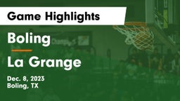 Boling  vs La Grange Game Highlights - Dec. 8, 2023