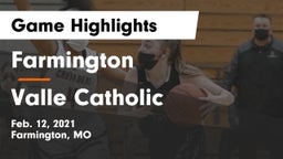 Farmington  vs Valle Catholic  Game Highlights - Feb. 12, 2021