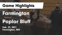 Farmington  vs Poplar Bluff  Game Highlights - Feb. 22, 2021