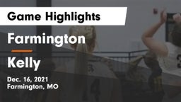 Farmington  vs Kelly  Game Highlights - Dec. 16, 2021