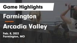 Farmington  vs Arcadia Valley Game Highlights - Feb. 8, 2022
