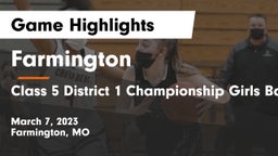 Farmington  vs Class 5 District 1 Championship Girls Basketball Game Highlights - March 7, 2023