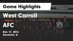 West Carroll  vs AFC Game Highlights - Dec 17, 2016