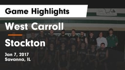 West Carroll  vs Stockton  Game Highlights - Jan 7, 2017