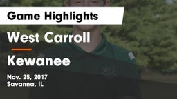 West Carroll  vs Kewanee  Game Highlights - Nov. 25, 2017