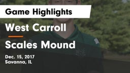 West Carroll  vs Scales Mound Game Highlights - Dec. 15, 2017