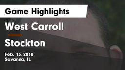 West Carroll  vs Stockton  Game Highlights - Feb. 13, 2018