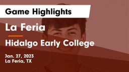 La Feria  vs Hidalgo Early College  Game Highlights - Jan. 27, 2023