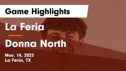 La Feria  vs Donna North  Game Highlights - Nov. 14, 2023