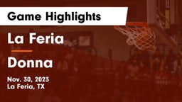 La Feria  vs Donna  Game Highlights - Nov. 30, 2023