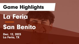 La Feria  vs San Benito  Game Highlights - Dec. 12, 2023