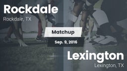 Matchup: Rockdale  vs. Lexington  2016