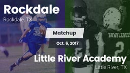 Matchup: Rockdale  vs. Little River Academy  2017