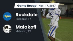 Recap: Rockdale  vs. Malakoff  2017