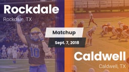 Matchup: Rockdale  vs. Caldwell  2018
