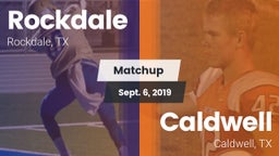 Matchup: Rockdale  vs. Caldwell  2019