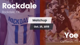 Matchup: Rockdale  vs. Yoe  2019