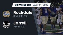 Recap: Rockdale  vs. Jarrell  2023