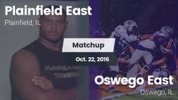 Matchup: Plainfield East vs. Oswego East  2016