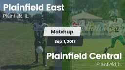 Matchup: Plainfield East vs. Plainfield Central  2017