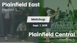 Matchup: Plainfield East vs. Plainfield Central  2018