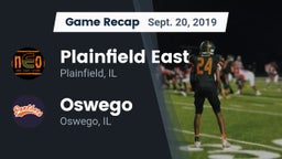 Recap: Plainfield East  vs. Oswego  2019