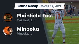 Recap: Plainfield East  vs. Minooka  2021