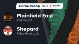 Recap: Plainfield East  vs. Shepard  2022