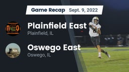 Recap: Plainfield East  vs. Oswego East  2022