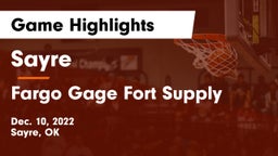 Sayre  vs Fargo Gage Fort Supply Game Highlights - Dec. 10, 2022