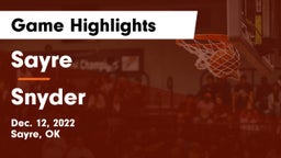 Sayre  vs Snyder  Game Highlights - Dec. 12, 2022