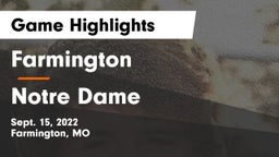 Farmington  vs Notre Dame  Game Highlights - Sept. 15, 2022