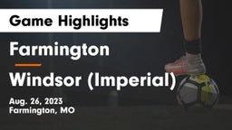 Farmington  vs Windsor (Imperial)  Game Highlights - Aug. 26, 2023