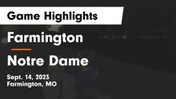 Farmington  vs Notre Dame  Game Highlights - Sept. 14, 2023