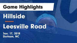 Hillside  vs Leesville Road  Game Highlights - Jan. 17, 2018