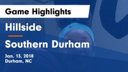 Hillside  vs Southern Durham  Game Highlights - Jan. 13, 2018