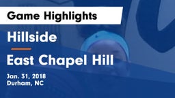 Hillside  vs East Chapel Hill  Game Highlights - Jan. 31, 2018