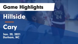 Hillside  vs Cary  Game Highlights - Jan. 20, 2021