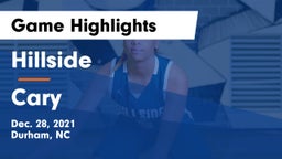 Hillside  vs Cary  Game Highlights - Dec. 28, 2021