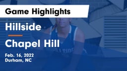 Hillside  vs Chapel Hill  Game Highlights - Feb. 16, 2022