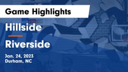 Hillside  vs Riverside   Game Highlights - Jan. 24, 2023