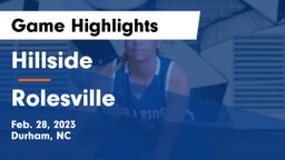 Hillside  vs Rolesville  Game Highlights - Feb. 28, 2023