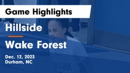 Hillside  vs Wake Forest  Game Highlights - Dec. 12, 2023