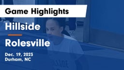 Hillside  vs Rolesville  Game Highlights - Dec. 19, 2023