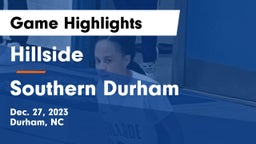 Hillside  vs Southern Durham  Game Highlights - Dec. 27, 2023
