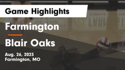 Farmington  vs Blair Oaks  Game Highlights - Aug. 26, 2023