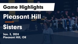Pleasant Hill  vs Sisters  Game Highlights - Jan. 3, 2024